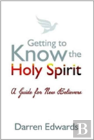 Getting To Know The Holy Spirit