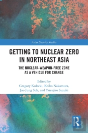 Getting To Nuclear Zero In Northeast Asia