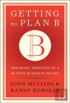 Getting To Plan B