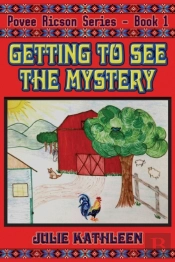 Getting To See The Mystery