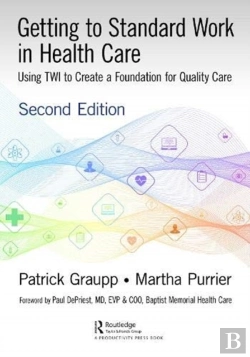 Bertrand.pt - Getting To Standard Work In Health Care