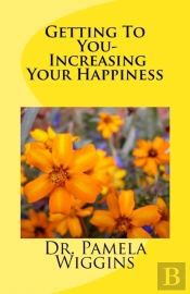 Getting To You- Increasing Your Happiness