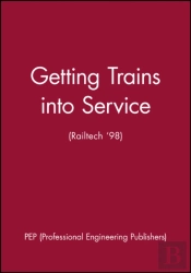 Getting Trains Into Service (Railtech '98)