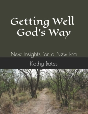 Getting Well God'S Way