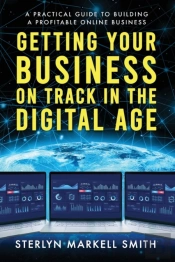 Getting Your Business On Track In The Digital Age