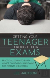 Getting Your Teenager Through Their Exams