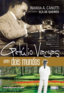 Bertrand.pt - Getúlio Vargas Em Dois Mundos