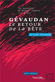 Gévaudan, Le Retour De La Bête