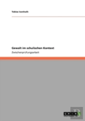 Gewalt Im Schulischen Kontext