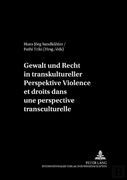 Bertrand.pt - Gewalt Und Recht In Transkultureller Perspektive Violence Et Droits Dans Une Perspective Transcultur