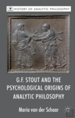 Bertrand.pt - G.F. Stout And The Psychological Origins Of Analytic Philosophy