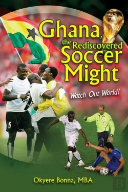 Bertrand.pt - Ghana, The Rediscovered Soccer Might