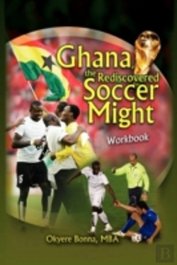 Bertrand.pt - Ghana, The Rediscovered Soccer Might Wor