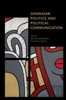 Ghanaian Politics And Political Communication