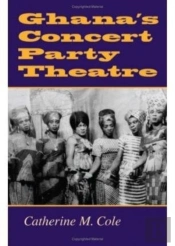 Ghana'S Concert Party Theatre