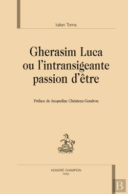 Bertrand.pt - Gherasim Luca Ou L'Intransigeante Passion D'Être