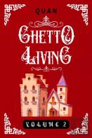 Ghetto Living