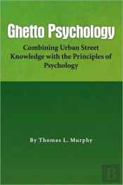 Ghetto Psychology