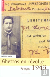 Ghettos En Revolte : Pologne 1943