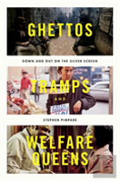 Ghettos, Tramps, And Welfare Queens