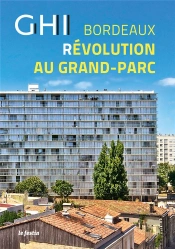 Ghi Bordeaux Revolution Au Grand Parc
