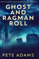 Ghost And Ragman Roll