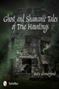 Bertrand.pt - Ghost And Shamanic Tales Of True Hauntings