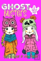 Ghost Busters - Book 1 - Book For Girls 9-12