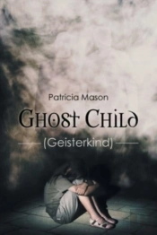 Ghost Child:  Geisterkind