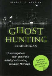 Ghost Hunting In Michigan