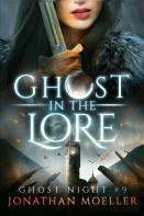 Ghost In The Lore