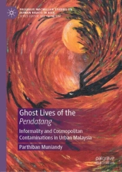 Ghost Lives Of The Pendatang