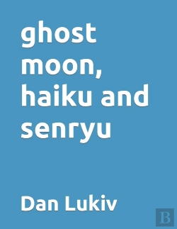 Bertrand.pt - Ghost Moon, Haiku And Senryu