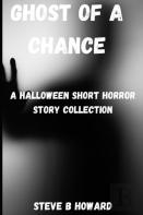 Ghost Of A Chance