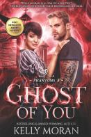 Ghost Of You (Phantoms Book 3)