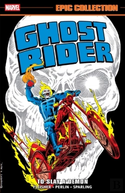 Bertrand.pt - Ghost Rider Epic Collection: To Slay A Demon
