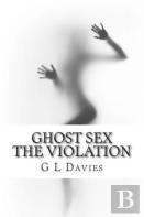 Ghost Sex The Violation