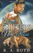 Ghost Shifters Of New Rose Volume Two
