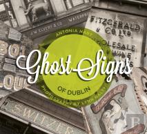 Ghost Signs Of Dublin