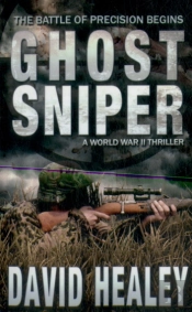 Ghost Sniper: A World War Ii Thriller