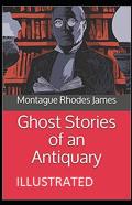 Ghost Stories Of An Antiquary Illustrated