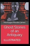 Ghost Stories Of An Antiquary Illustrated