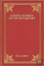 Ghost Stories Of An Antiquary