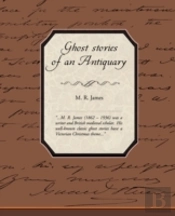 Ghost Stories Of An Antiquary