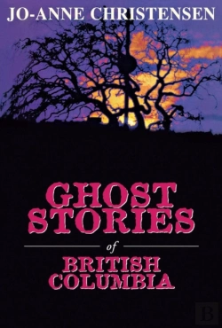 Bertrand.pt - Ghost Stories Of British Columbia