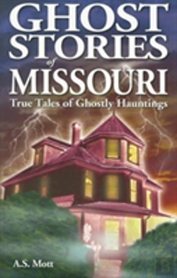 Bertrand.pt - Ghost Stories Of Missouri