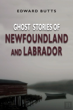 Bertrand.pt - Ghost Stories Of Newfoundland And Labrador
