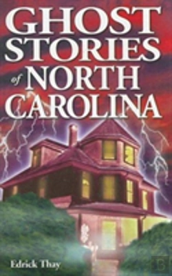 Bertrand.pt - Ghost Stories Of North Carolina