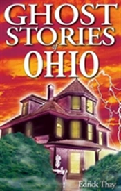 Ghost Stories Of Ohio