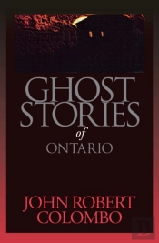 Ghost Stories Of Ontario